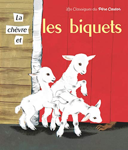 Chèvre et les Biquets (La)
