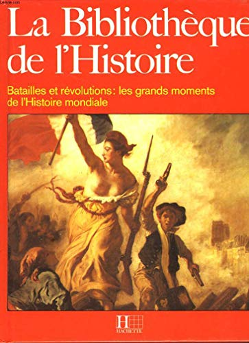 Bibliothèque de l'histoire (La)