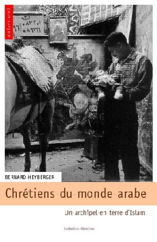 Chrétiens du monde arabe