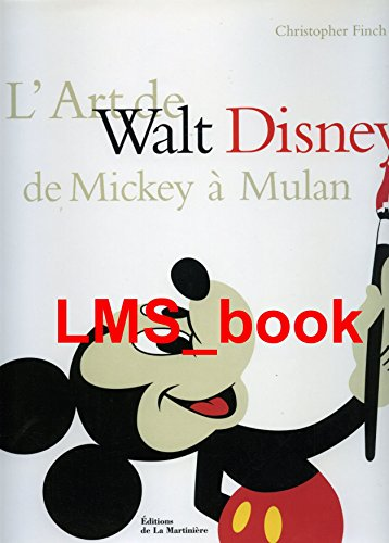 Art de Walt Disney de Mickey à Mulan (L')