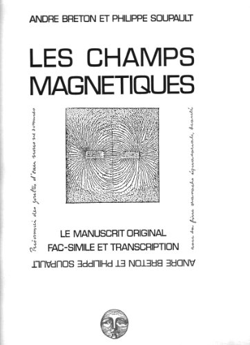 Champs magnétiques, le manuscrit original (Les)