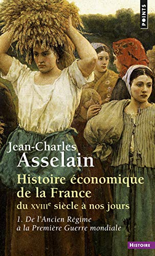 Histoire économique de la France du XVIIIème siècle à nos jours