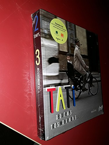 Jacques Tati : Deux temps, trois mouvements..