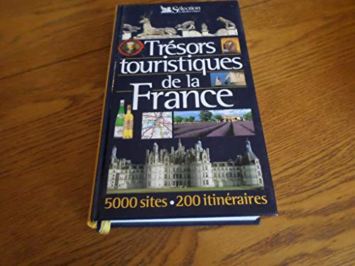 Trésors Touristiques de la France.