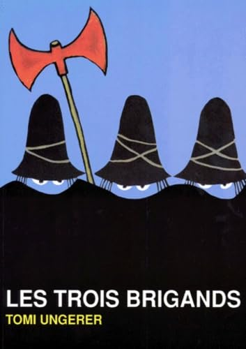 trois Brigands Les