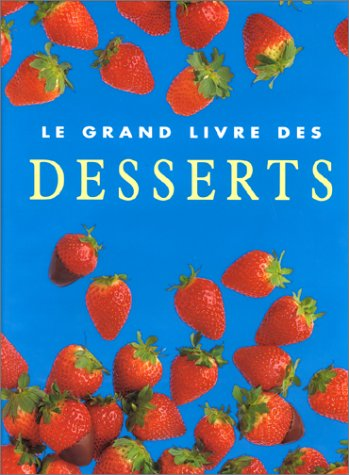 grand livre des desserts Le