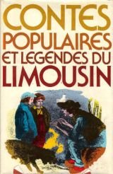 Contes Populaires et Légendes du Limousin