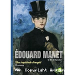 Edouard Manet, une inquiétante étrangeté