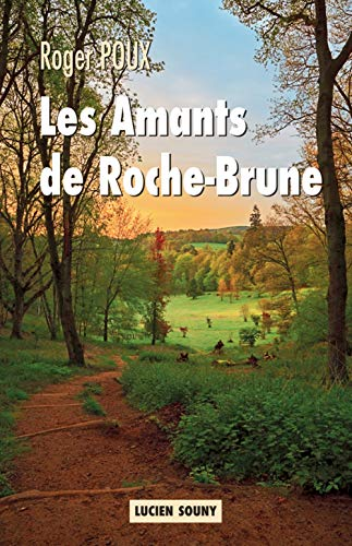 amants de Roche-Brune (Les)