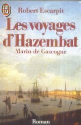Les voyages d'hazembat t1 marin de gascogne 1789 - 1801