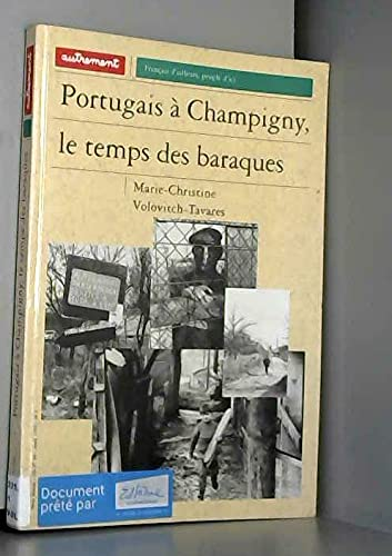 Portugais à Champigny, le temps des baraques