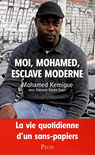 Moi, Mohamed, esclave moderne