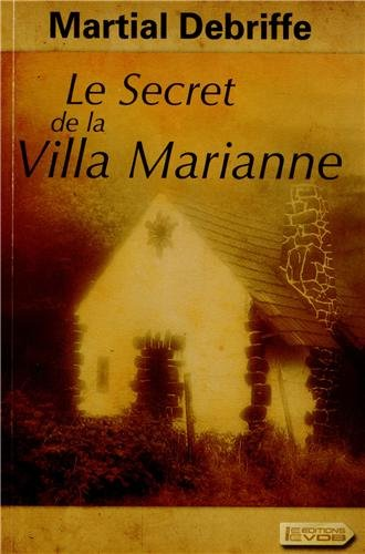 secret de la villa marianne (Le)