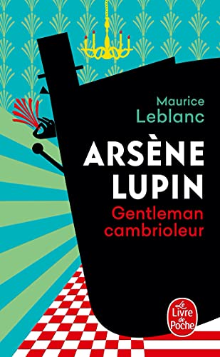 Arsene Lupin, gentleman cambrioleur