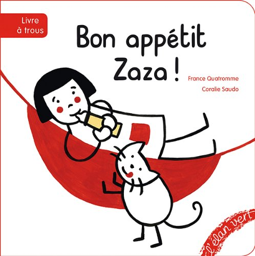 Bon appétit Zaza!