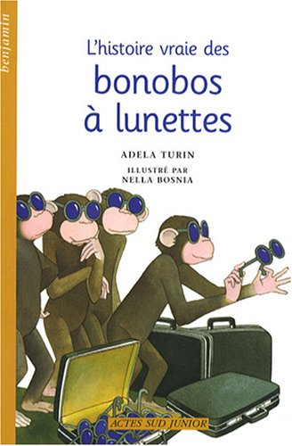 histoire vraie des bonobos à lunettes (L')