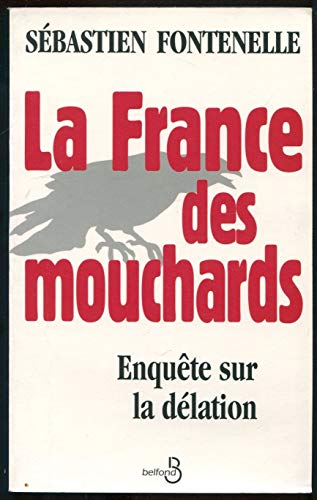 France des mouchards (La)