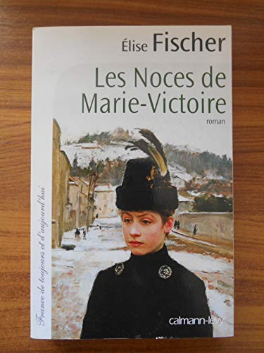 noces de Marie-Victoire (Les)
