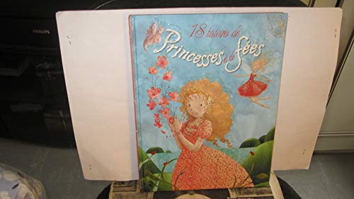 18 histoires de princesses et de fées
