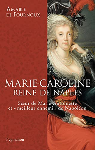 Marie-Caroline, reine de Naples