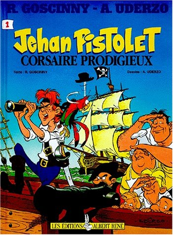 Jehan Pistolet, corsaire prodigieux