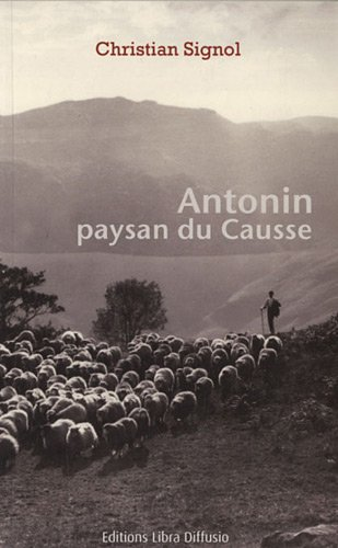 Antonin, paysan du Causse
