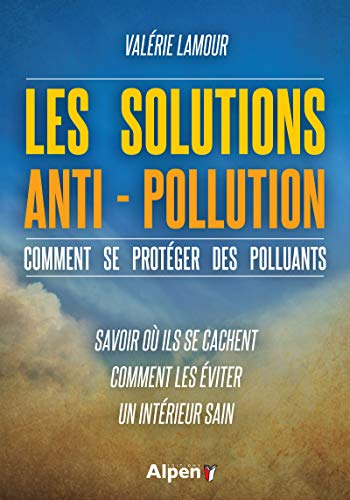 Solutions anti-pollution (les)