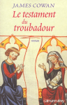 Testament du troubadour (Le)