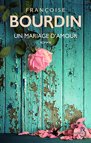 Un mariage d'amour (nouvelle edition)