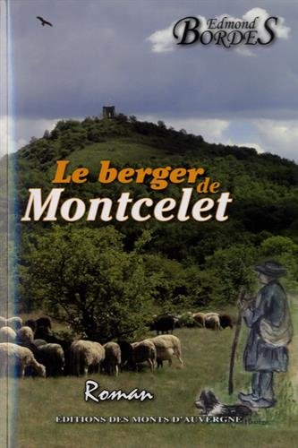 berger de Montcelet (Le)