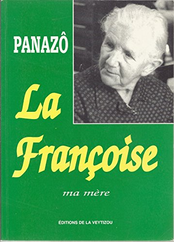 Françoise (La)