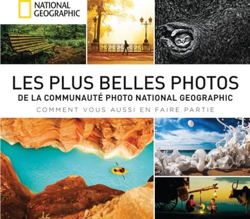 Les plus belles photos de la communauté National Geographic