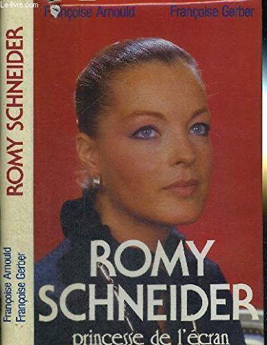 Romy Schneider, princesse de l'écran