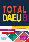 Total DAEU B : Maths, physique