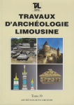 Travaux d'Archéologie limousine. t.39