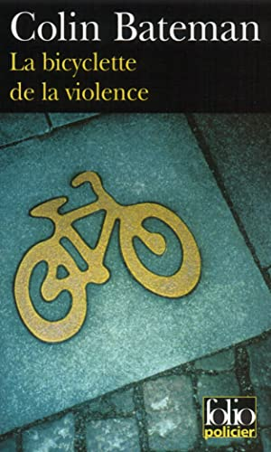 bicyclette de la violence (La)