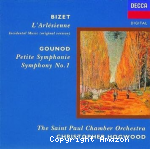 Symphonie nl1 en ré majeur. Petite symphonie pour instruments à vent / Gounod,Charles . L'arlésienne / Bizet, Georges