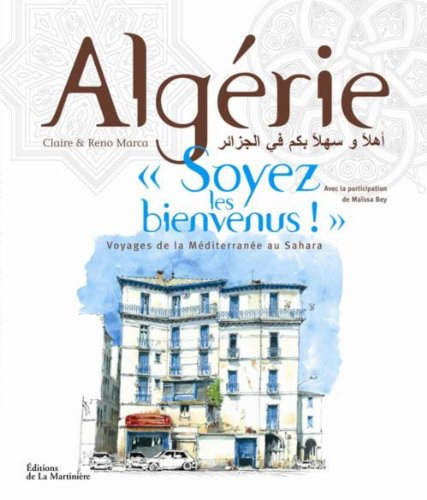 Algérie, soyez les bienvenus !