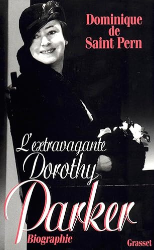 Extravagante Dorothy Parker (L')