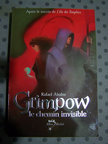 Grimpow, le chemin invisible