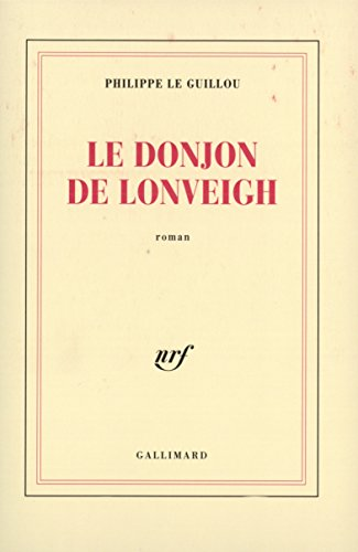 Donjon de Lonveigh (Le)