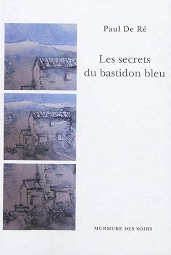 secrets du bastidon bleu (Les)