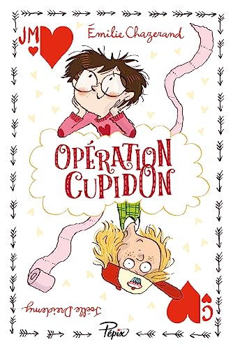 Op?eration Cupidon