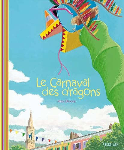 carnaval des dragons (Le)