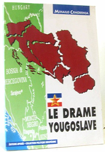 drame yougoslave (Le)