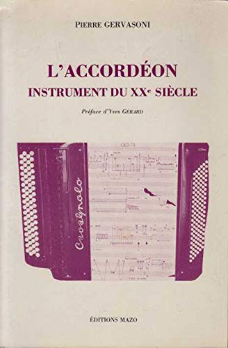 Accordéon, instrument du XXème siècle (L')