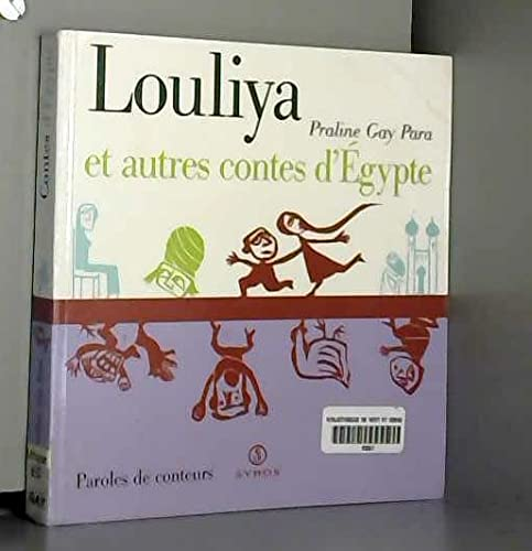 Louliya et autre contes d'Egypte
