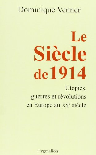 Siècle de 1914 (Le)