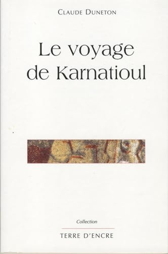 Voyage de Karnatioul (Le)