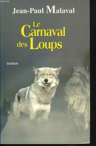 carnaval des loups (Le)